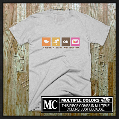 America Runs on Racism MMXXV T-Shirt