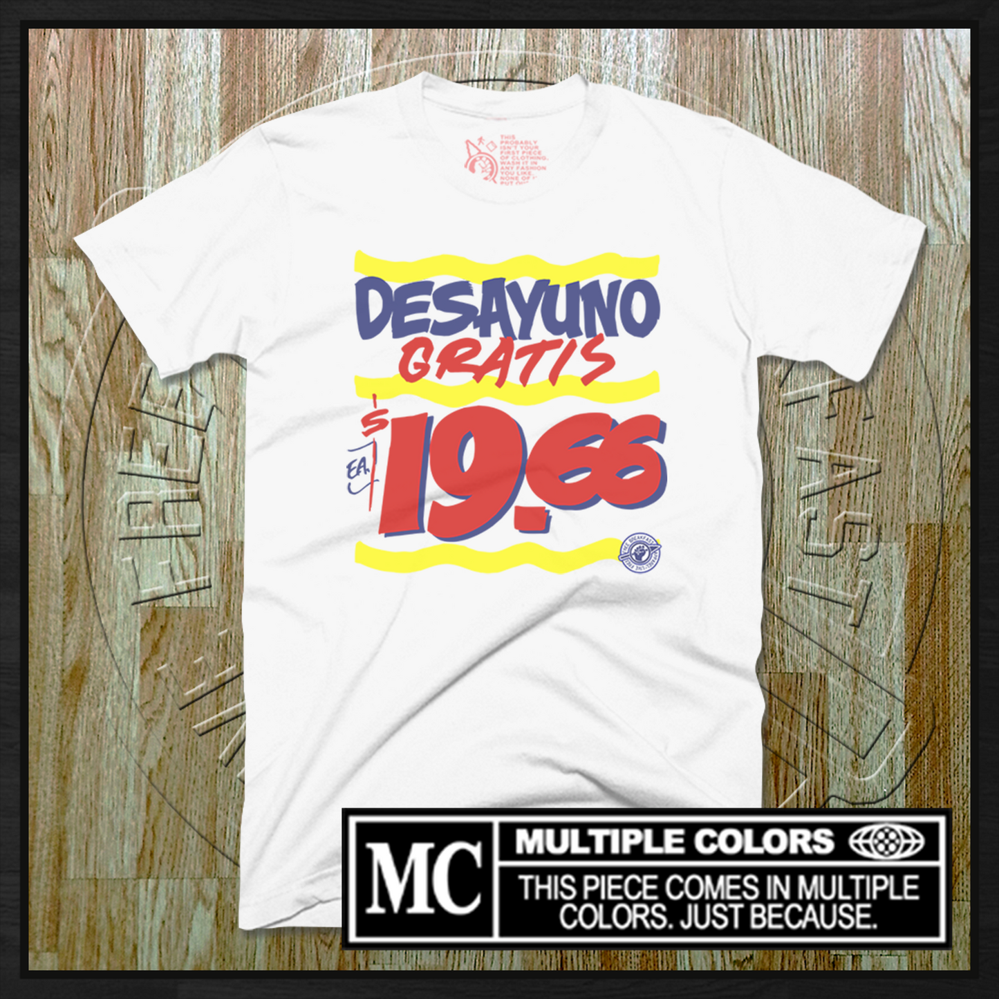 Desayuno Gratis T-Shirt